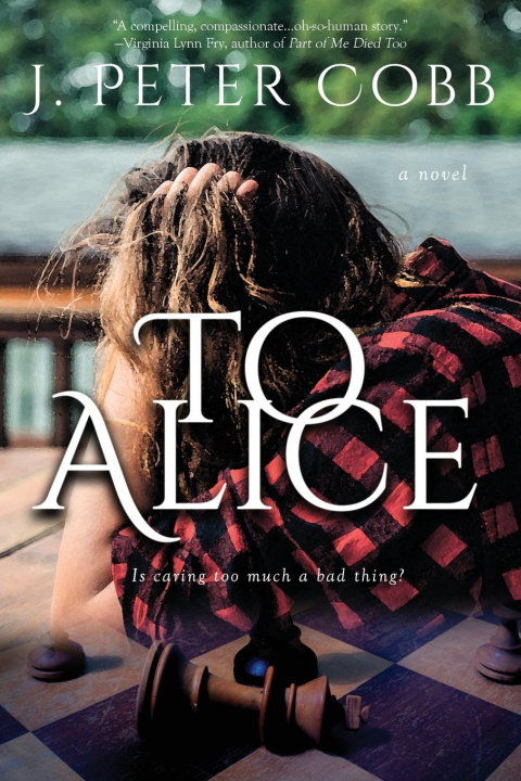 Knjiga To Alice J. Peter Cobb