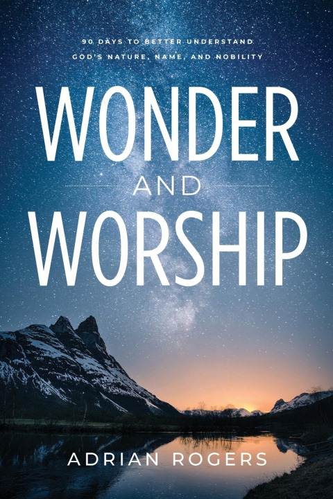 Книга Wonder & Worship Adrian Rogers
