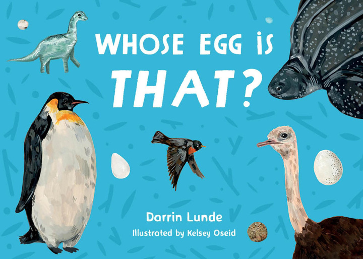 Buch Whose Egg Is That? Kelsey Oseid