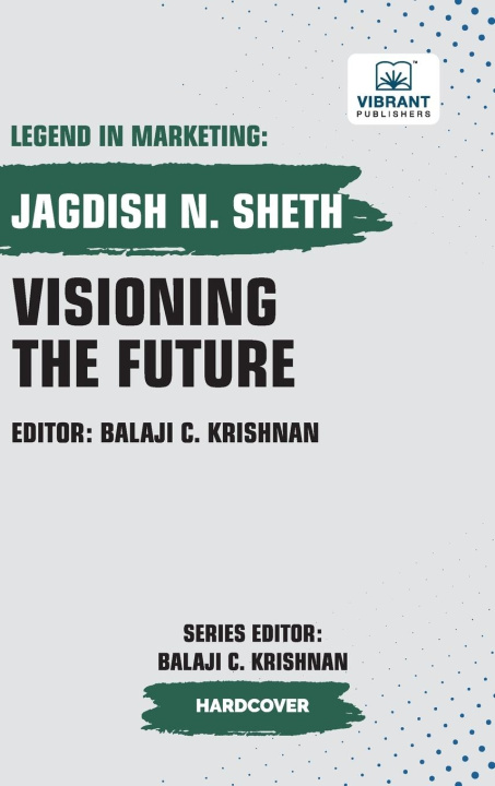 Book Visioning the Future Jagdish Sheth