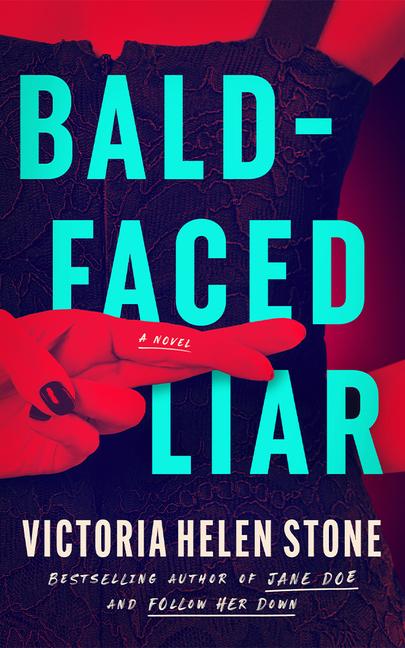 Knjiga Bald-Faced Liar Victoria Helen Stone