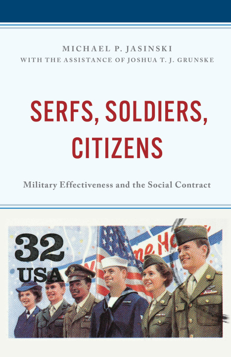 Книга Serfs, Soldiers, Citizens Michael P. Jasinski