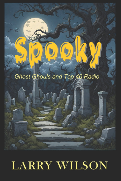 Knjiga Spooky Larry D Wilson
