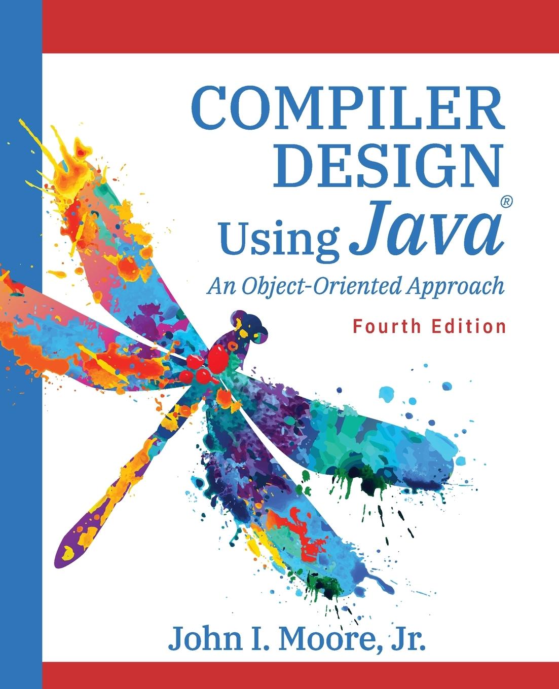 Knjiga Compiler Design Using Java® John I. Moore