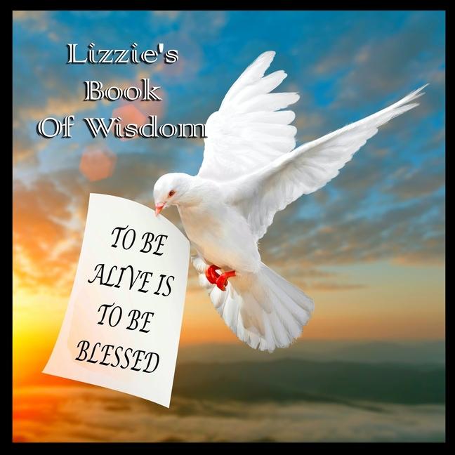 Knjiga Lizzie's Book Of Wisdom Elizabeth Waterhouse