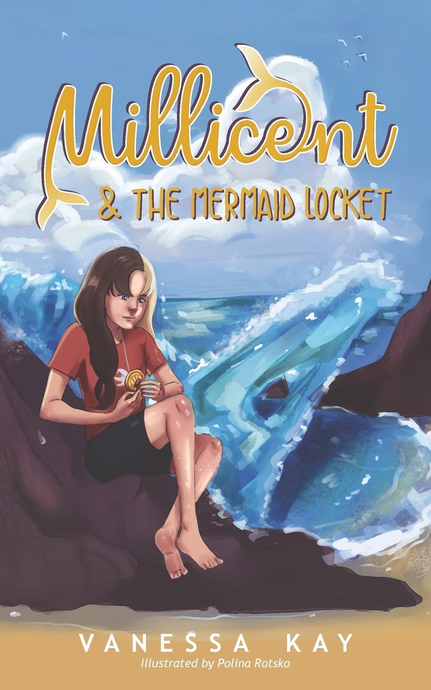 Книга Millicent & the Mermaid Locket Vanessa Kay