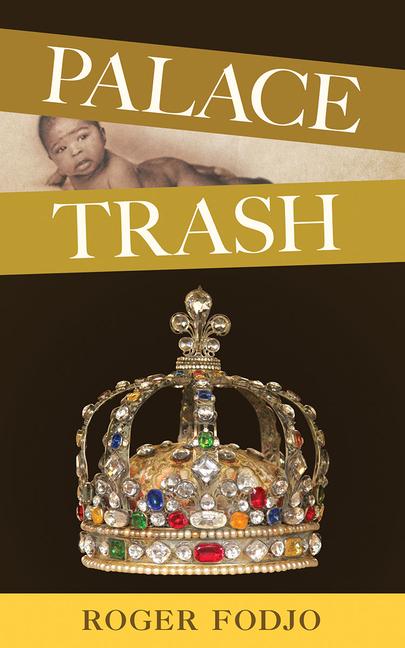 Книга Palace Trash Roger Fodjo