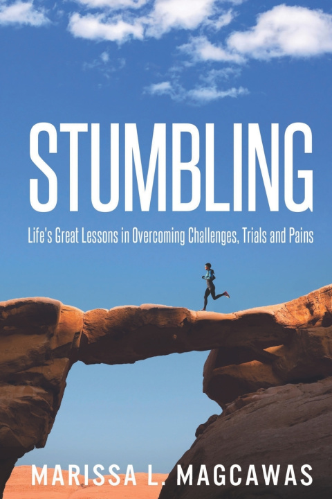 Knjiga Stumbling Marissa L. Magcawas