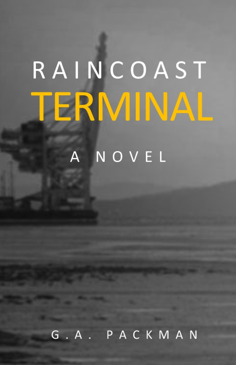 Knjiga Raincoast Terminal G.A. Packman