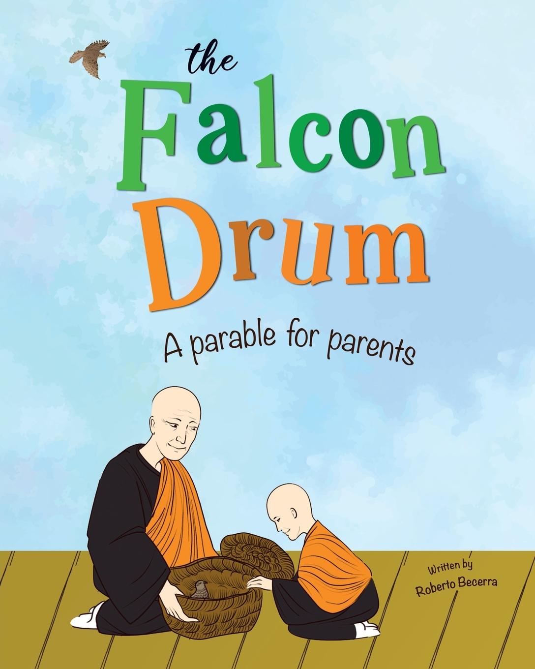 Knjiga The Falcon Drum Roberto Becerra