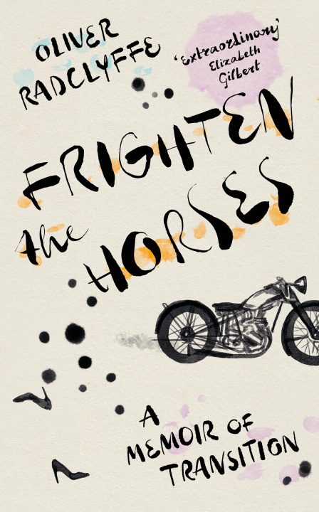 Книга Frighten the Horses Oliver Radclyffe