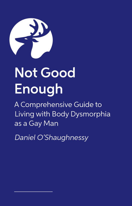Knjiga Not Good Enough Daniel O’Shaughnessy