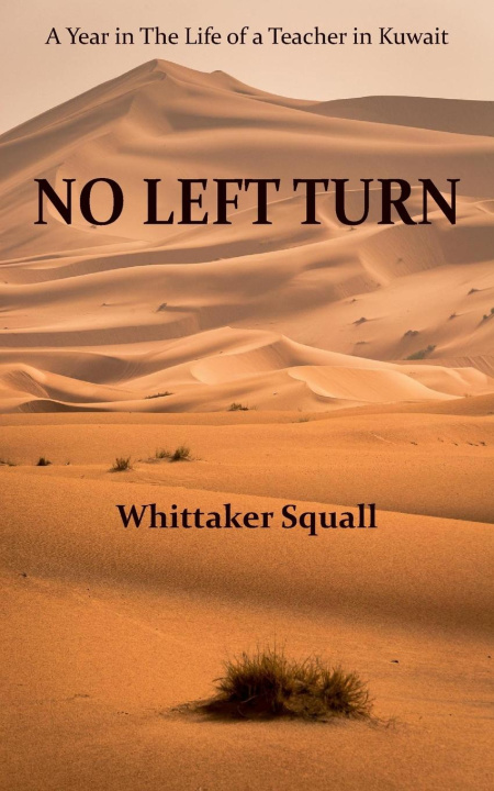 Knjiga No Left Turn Whittaker Squall