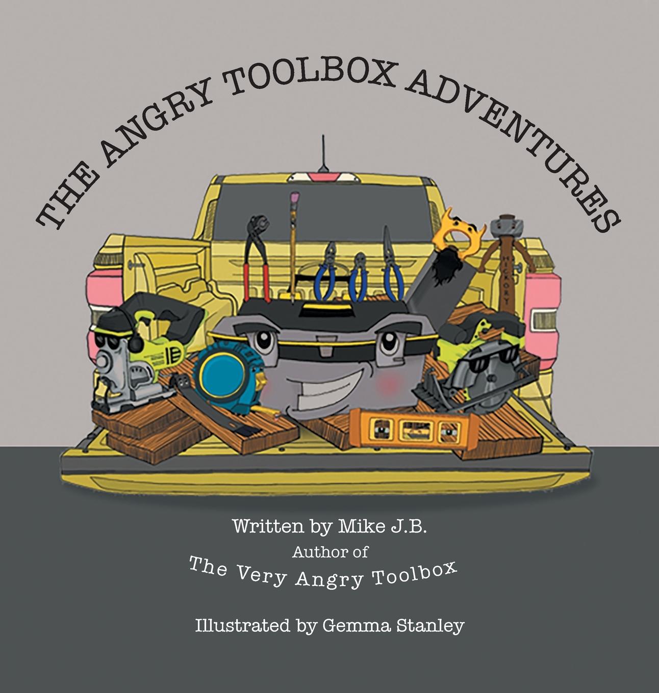 Knjiga The Angry Toolbox Adventures Gemma Stanley