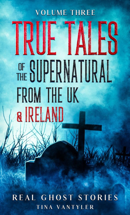Книга Real Ghost Stories Tina Vantyler