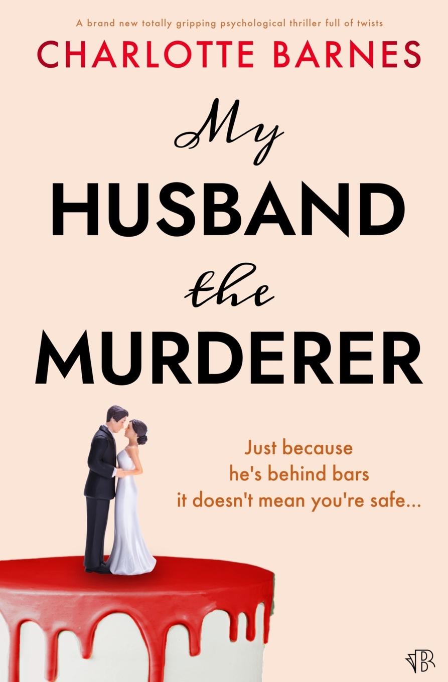 Книга My Husband the Murderer Charlotte Barnes
