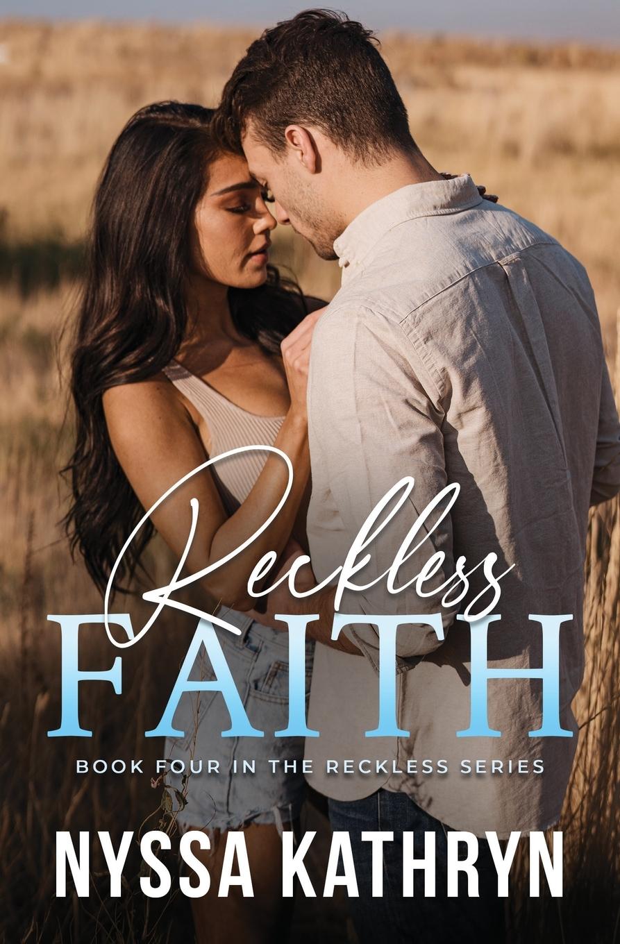 Knjiga Reckless Faith Nyssa Kathryn