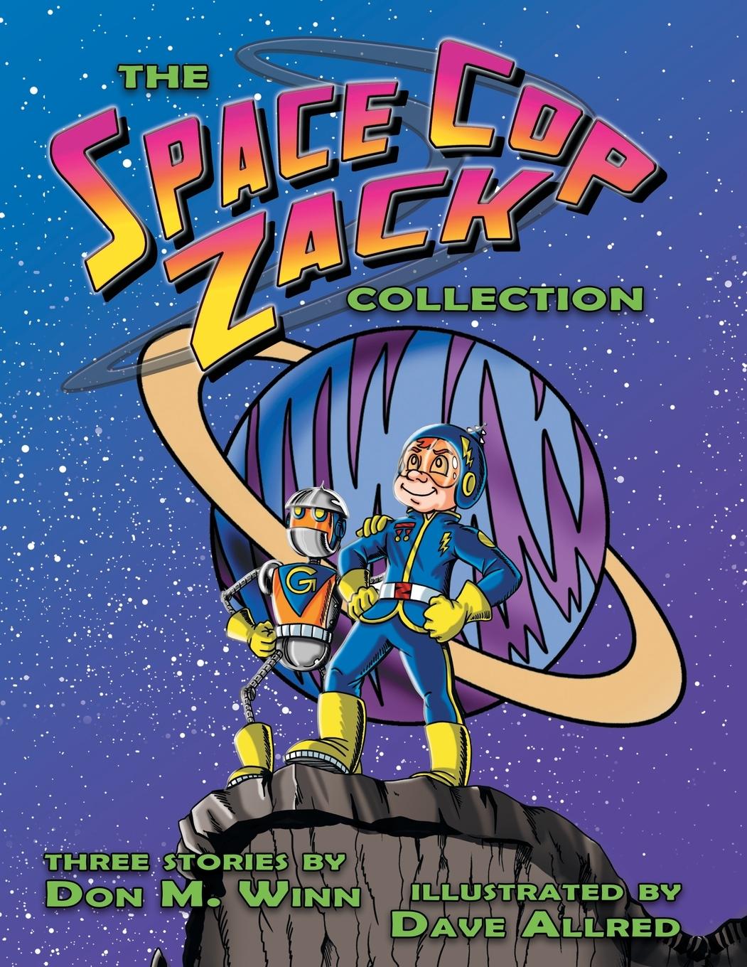 Книга The Space Cop Zack Collection Don M. Winn