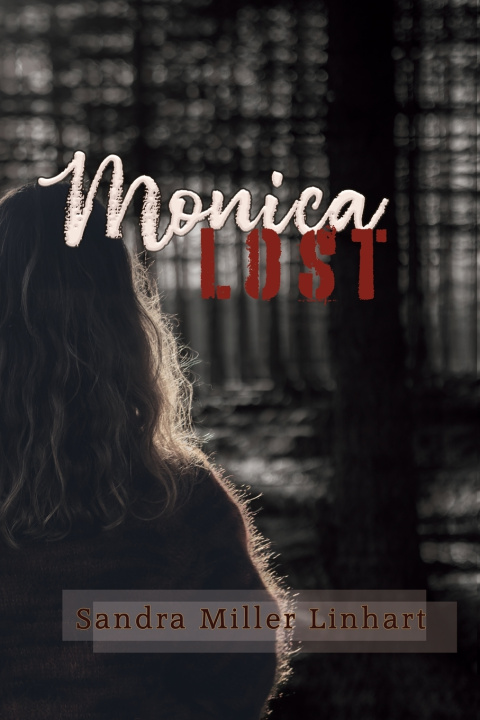 Knjiga Monica Lost Sandra Miller Linhart