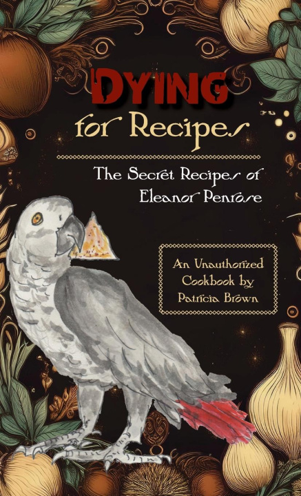 Buch Dying for Recipes Patricia Brown