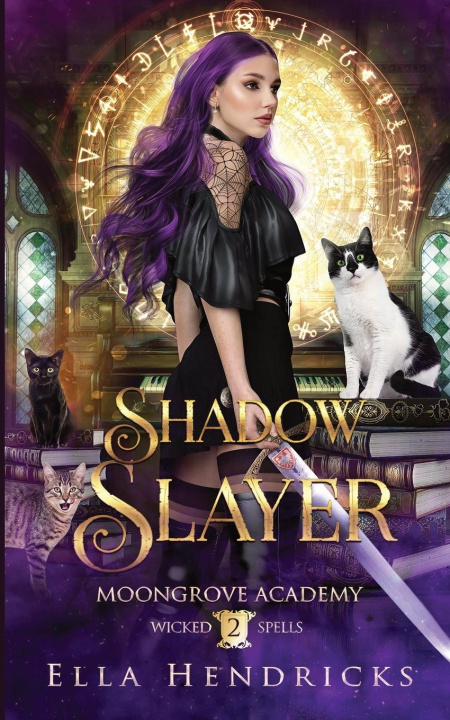 Kniha Shadow Slayer Ella Hendricks