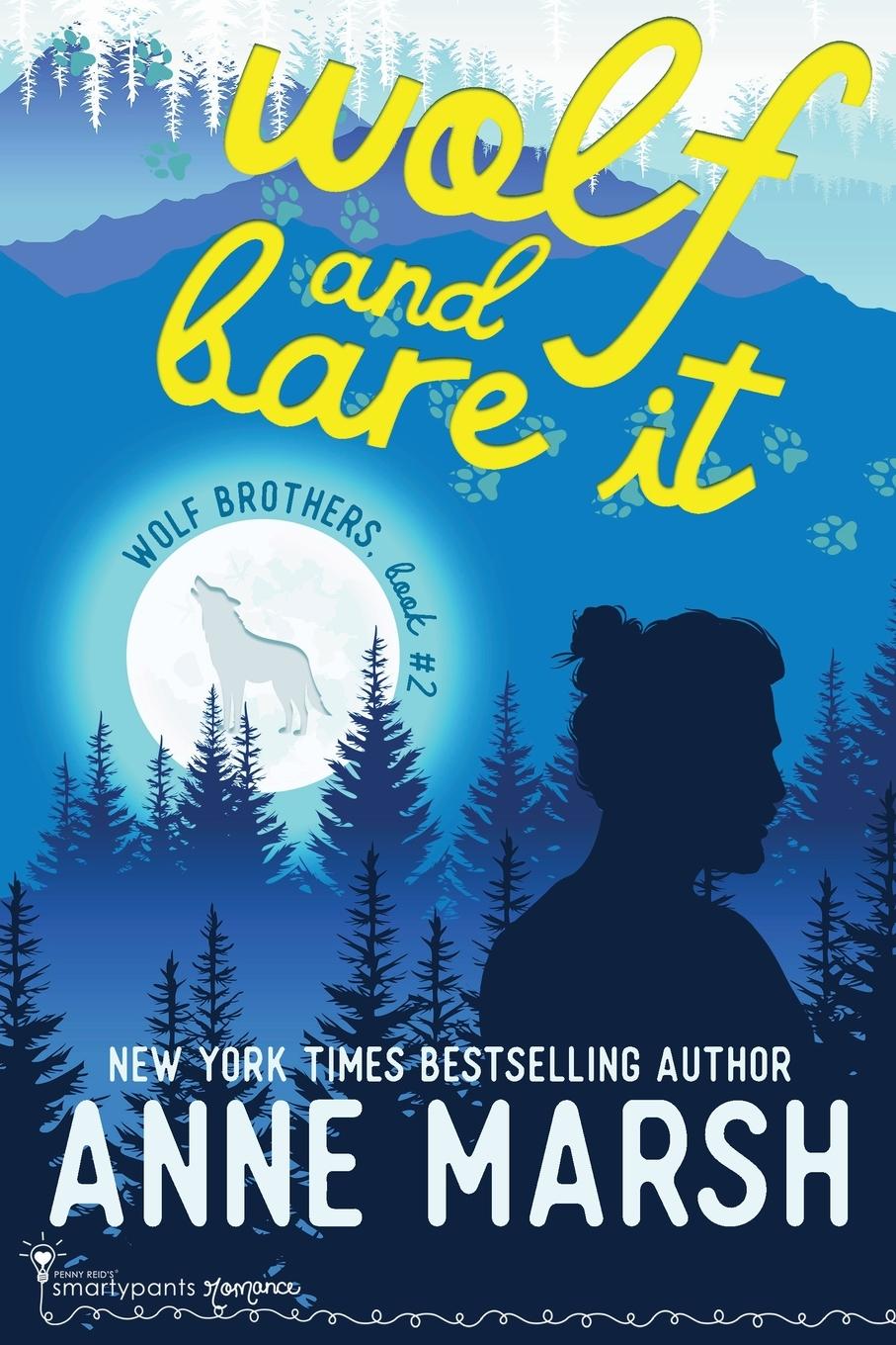 Knjiga Wolf and Bare It Anne Marsh