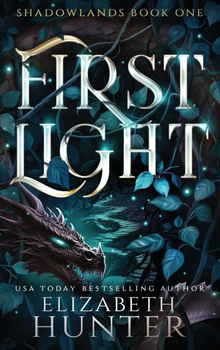 Knjiga First Light Elizabeth Hunter
