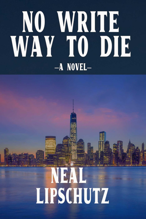 Книга No Write Way to Die Lipschutz