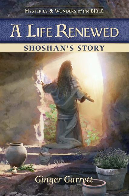 Knjiga A Life Renewed Shoshan's Story Guideposts