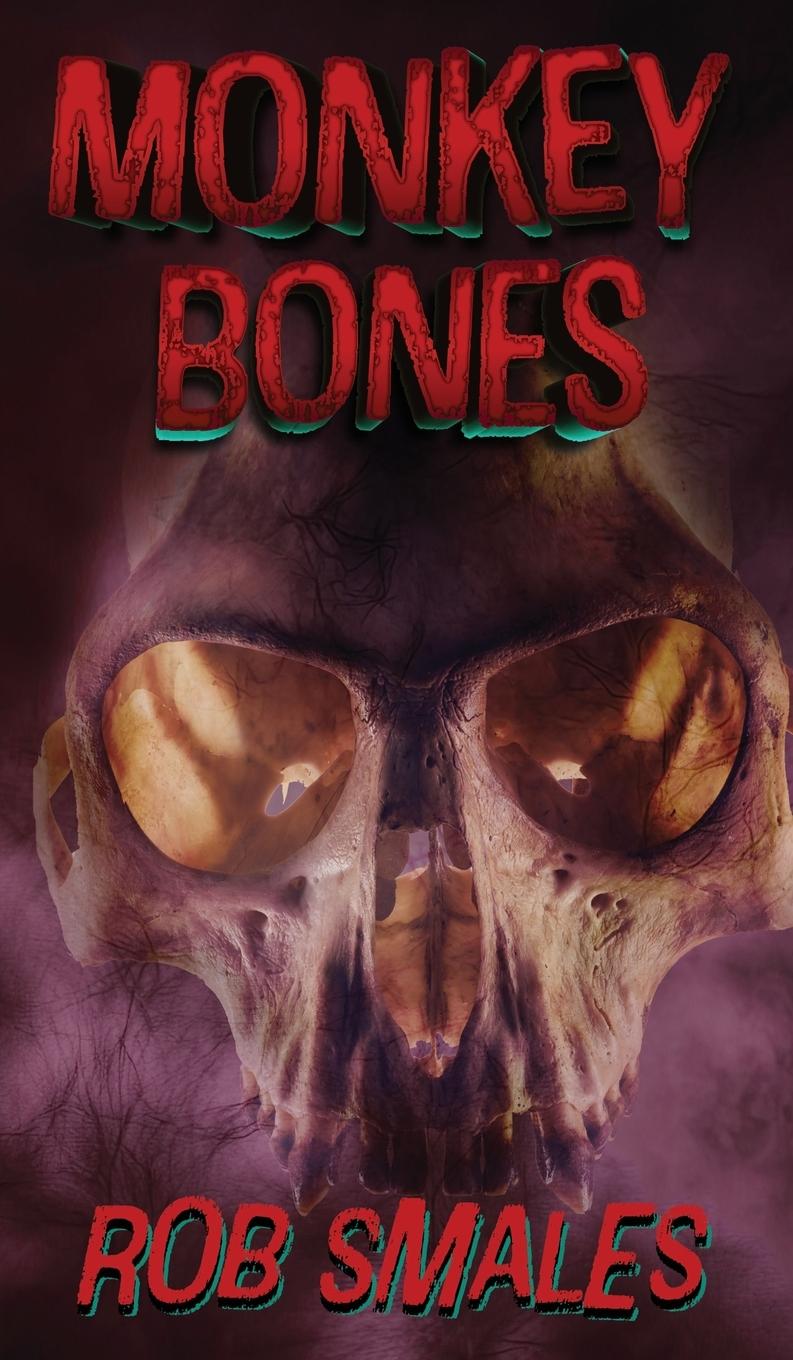 Knjiga Monkey Bones Rob Smales