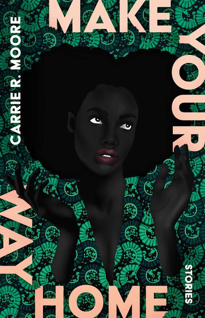 Libro Make Your Way Home MOORE CARRIE R