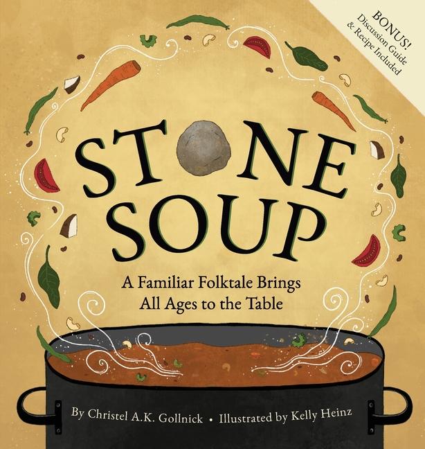 Knjiga Stone Soup Kelly Heinz