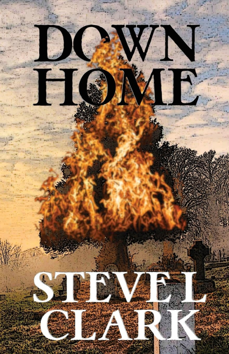 Knjiga Down Home Steve L Clark