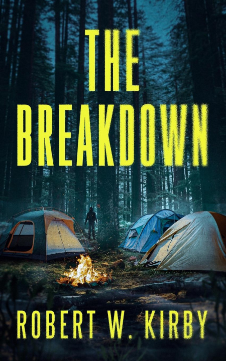 Knjiga The Breakdown Robert W. Kirby