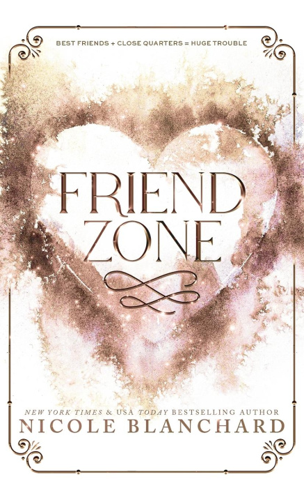 Knjiga Friend Zone Nicole Blanchard
