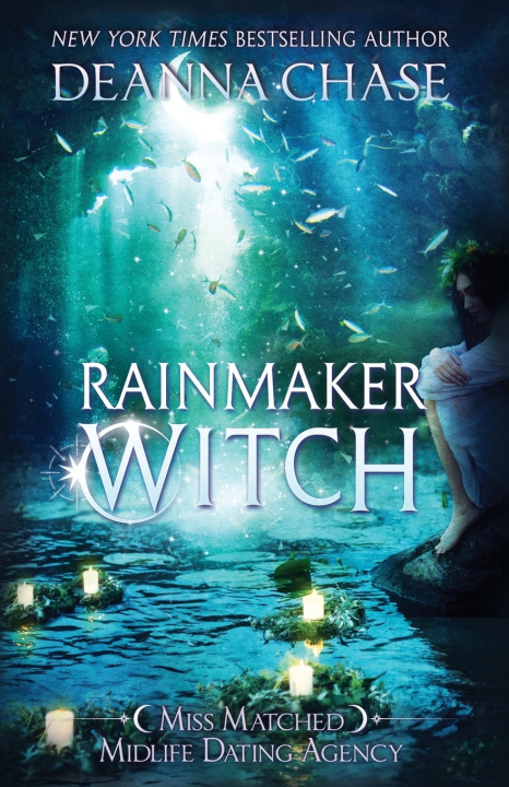 Книга Rainmaker Witch Deanna Chase