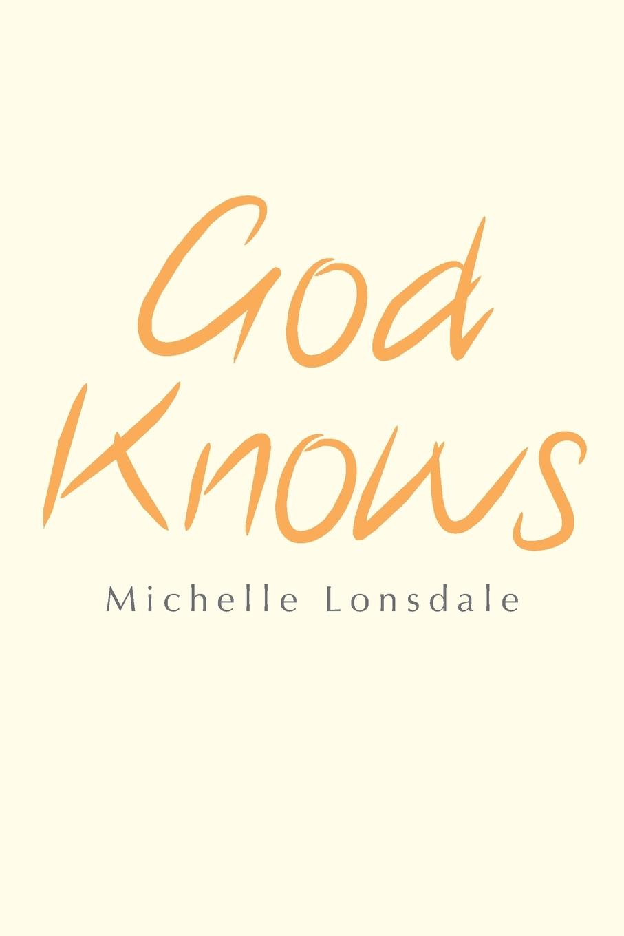Knjiga God Knows Michelle Lonsdale