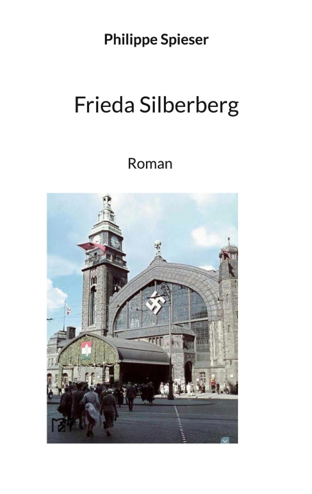 Книга Frieda Silberberg Spieser