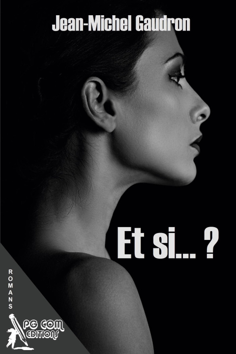Book Et si... ? Jean-Michel Gaudron