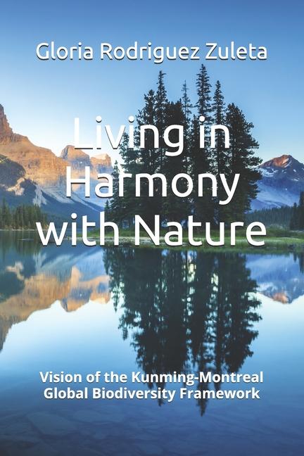 Knjiga Living in Harmony with Nature Gloria Rodriguez Zuleta