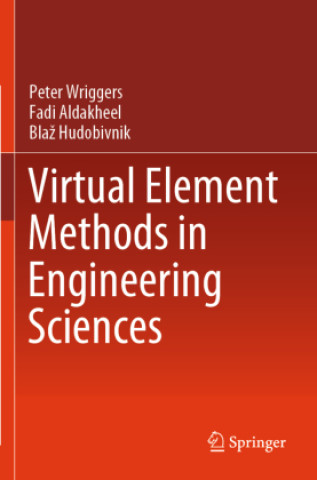 Knjiga Virtual Element Methods in Engineering Sciences Bla? Hudobivnik