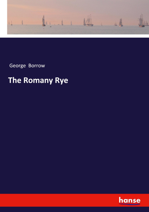 Knjiga The Romany Rye George Borrow