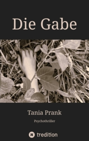 Knjiga Die Gabe Tania Prank