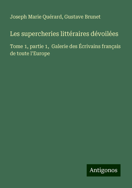 Книга Les supercheries littéraires dévoilées Gustave Brunet