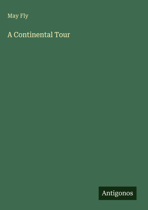 Книга A Continental Tour 