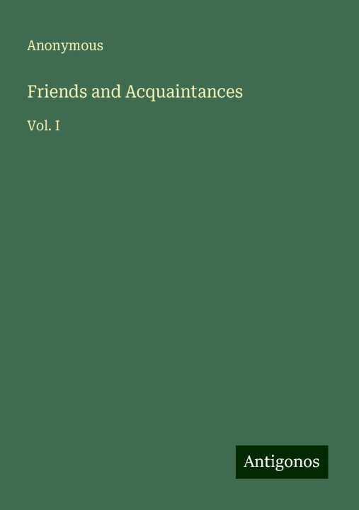 Книга Friends and Acquaintances 