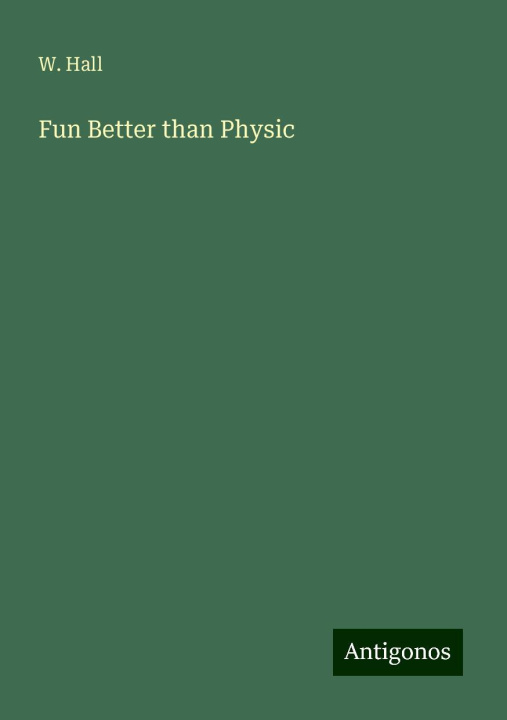 Knjiga Fun Better than Physic 