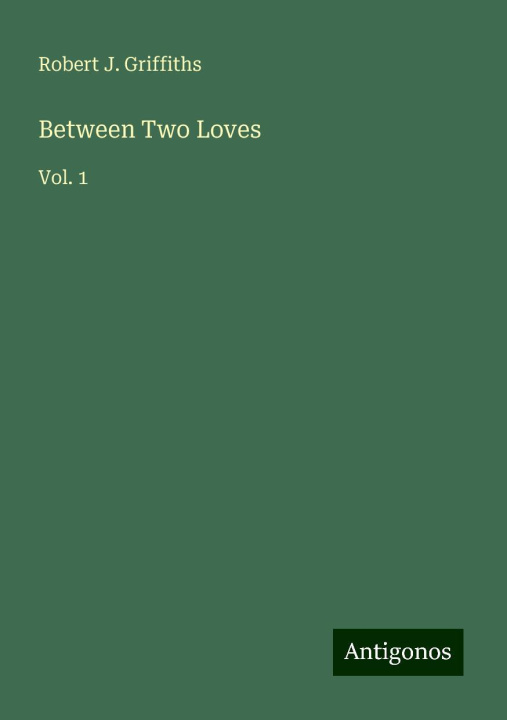 Knjiga Between Two Loves 