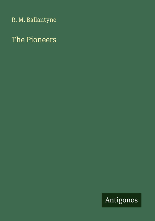 Книга The Pioneers 