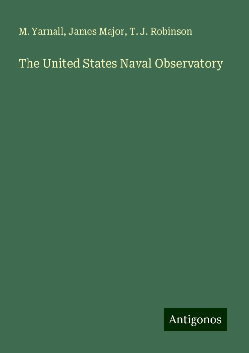 Boek The United States Naval Observatory James Major